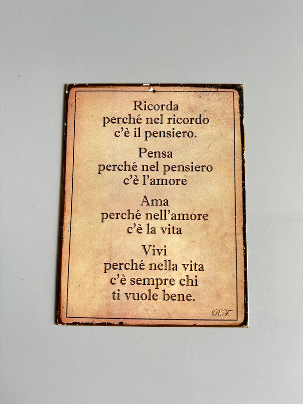 Ricorda perchè nel ricordo c'è il pensiero