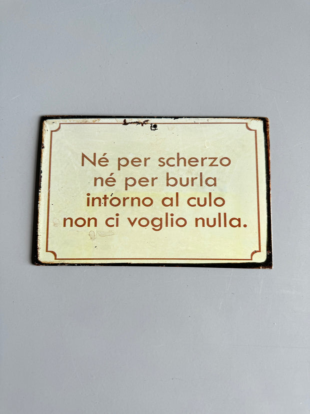 Nè per scherzo ne per burla...